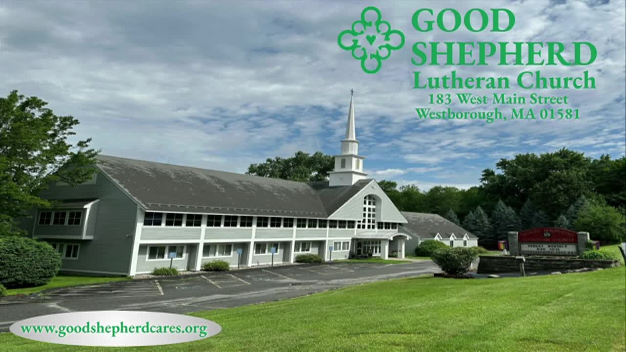 Good Shepherd Lutheran Church - August 10, 2025