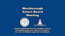 Westborough Select Board Meeting - September 9, 2025