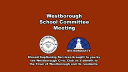 Westborough School Committee Meeting - September 10, 2025