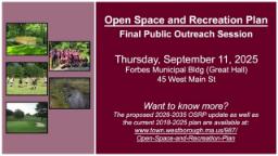 Westborough Open Space and Recreation - Final Public Outreach Session - September 11, 2025