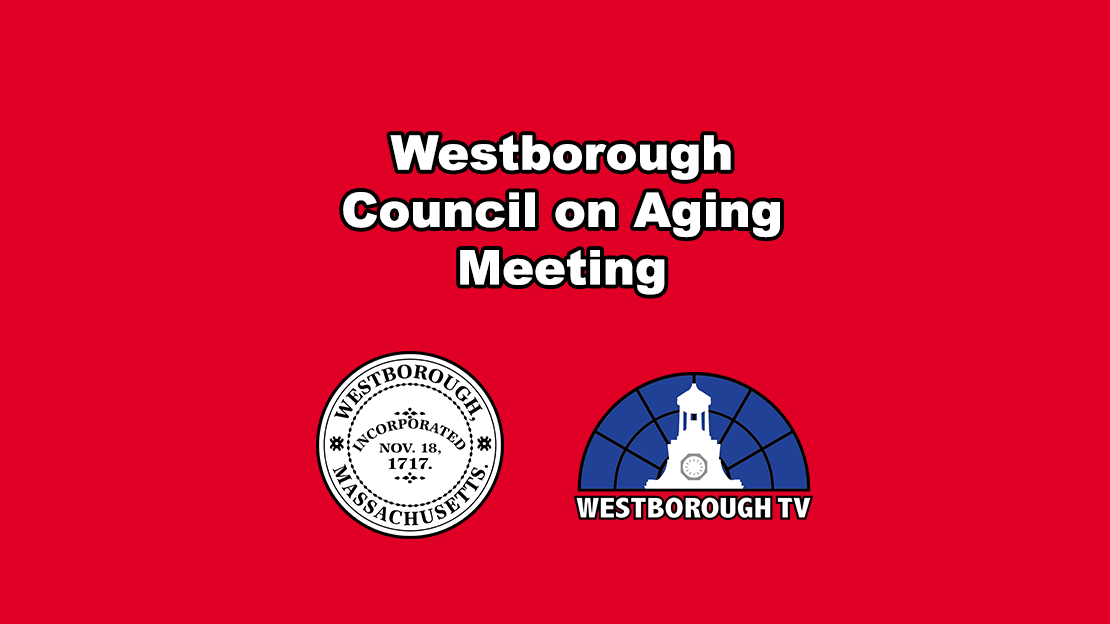 Westborough Council on Aging meeting - January 12, 2026