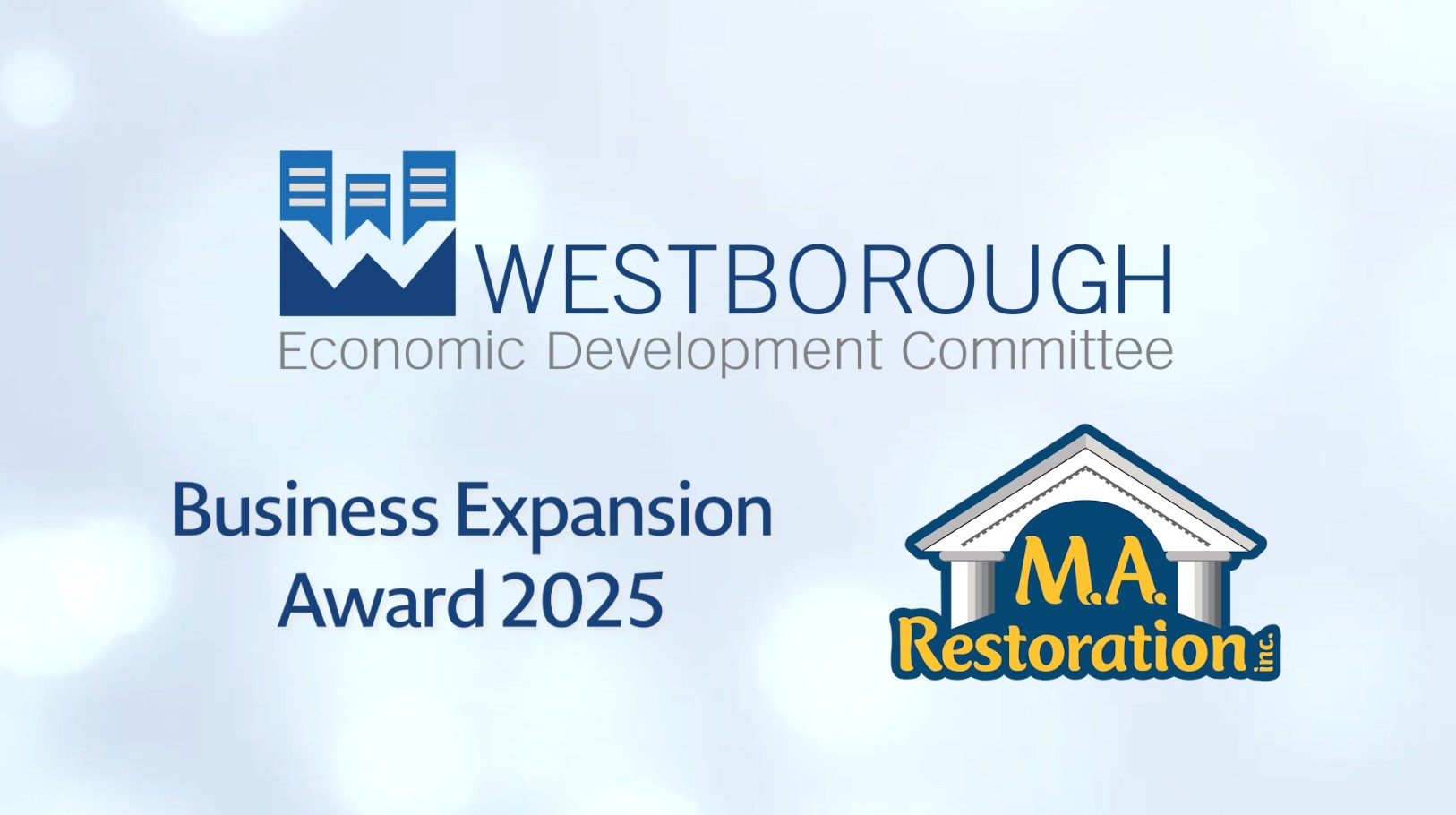 Westborough EDC 2025 Best Business Expansion Award - M.A. Restoration