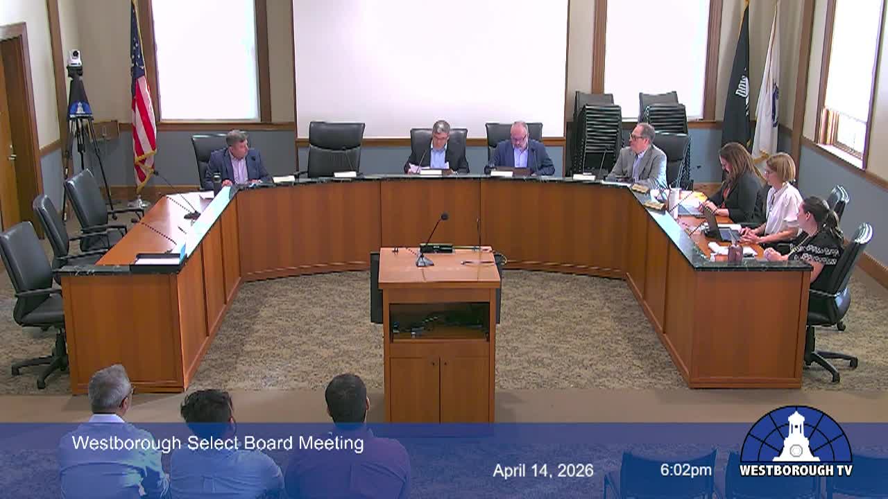 Westborough Select Board Meeting - April 14, 2026