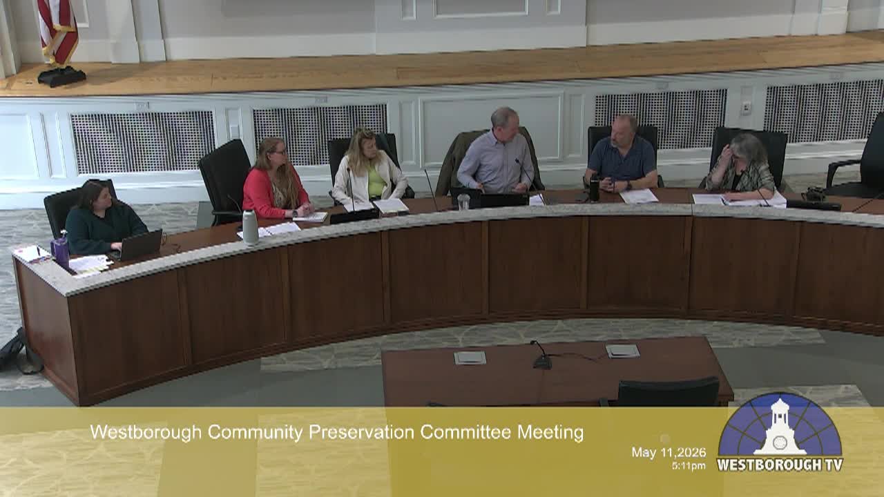 Westborough Community Preservation Committee - May 11, 2026
