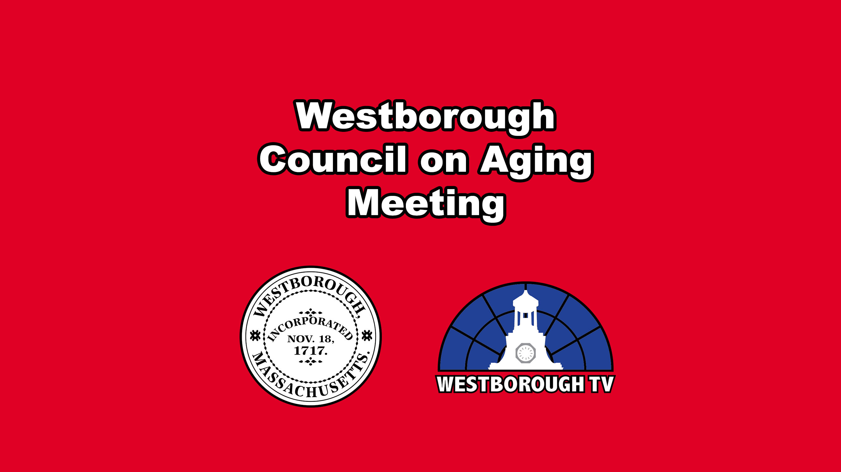 Westborough Council on Aging meeting - May 11, 2026